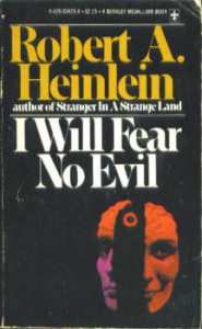 Robert A. Heinlein's I WILL FEAR NO EVIL first release paperback Cover